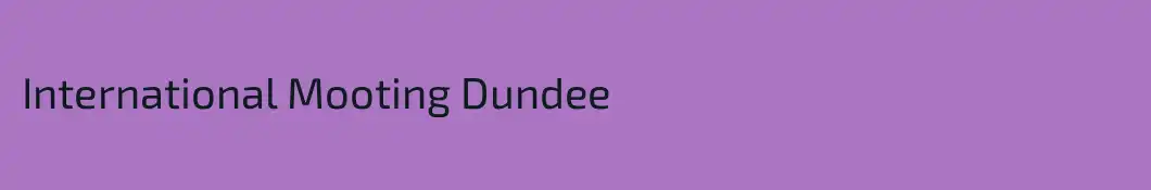 International Mooting Dundee